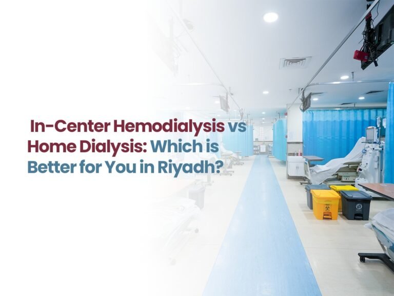 in-center hemodialysis vs home dialysis Riyadh